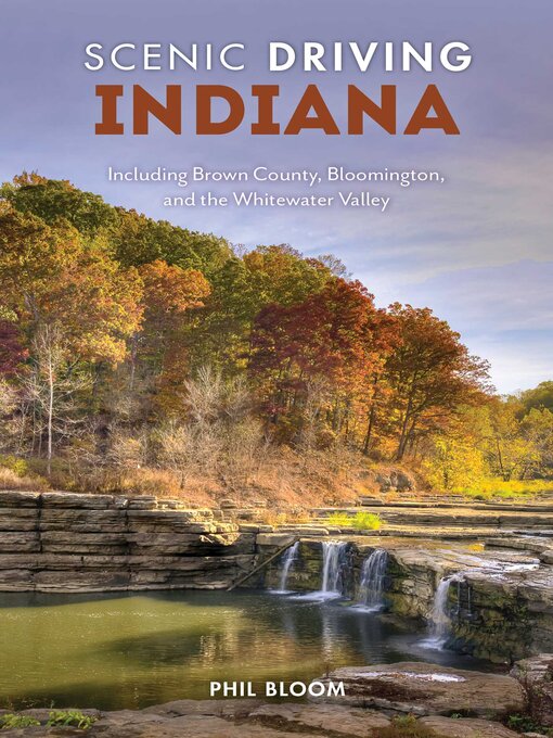 Title details for Scenic Driving Indiana by Phil Bloom - Available